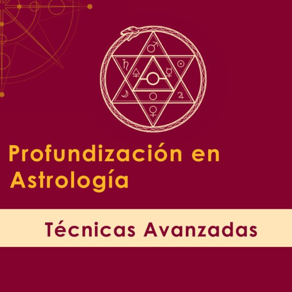 Profundización Astrología Técnicas Avanzadas